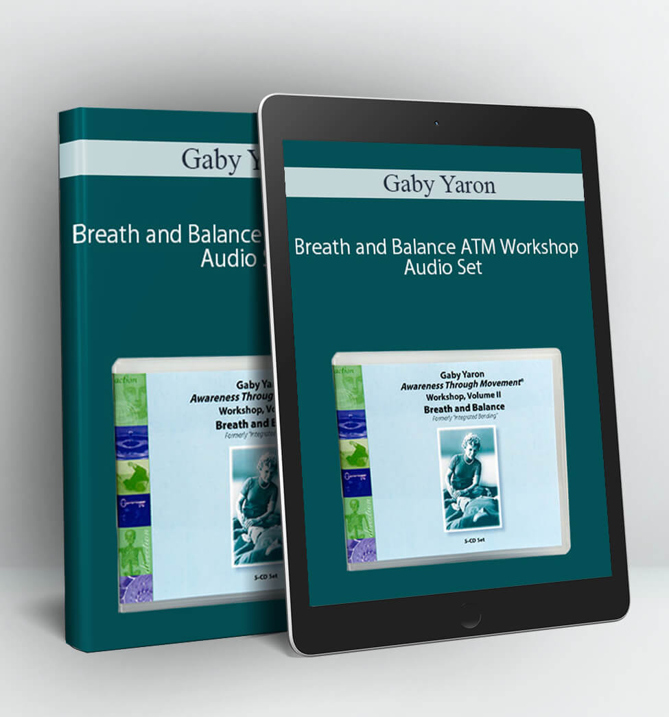 Breath and Balance ATM Workshop Audio Set - Gaby Yaron