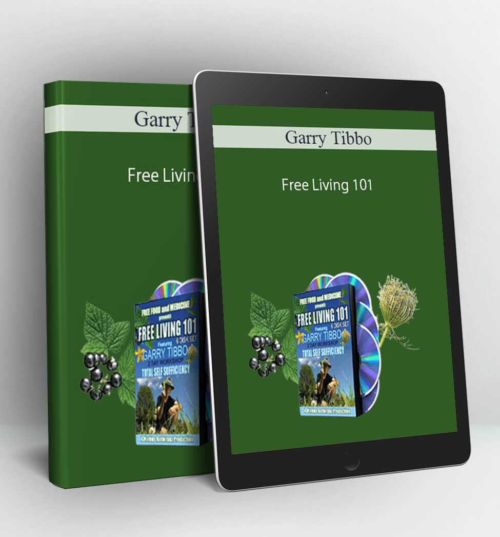 Free Living 101 - Garry Tibbo