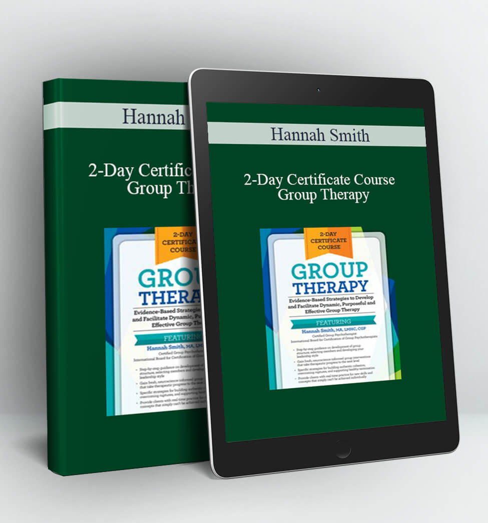 2-Day Certificate Course - Group Therapy - Hannah Smith