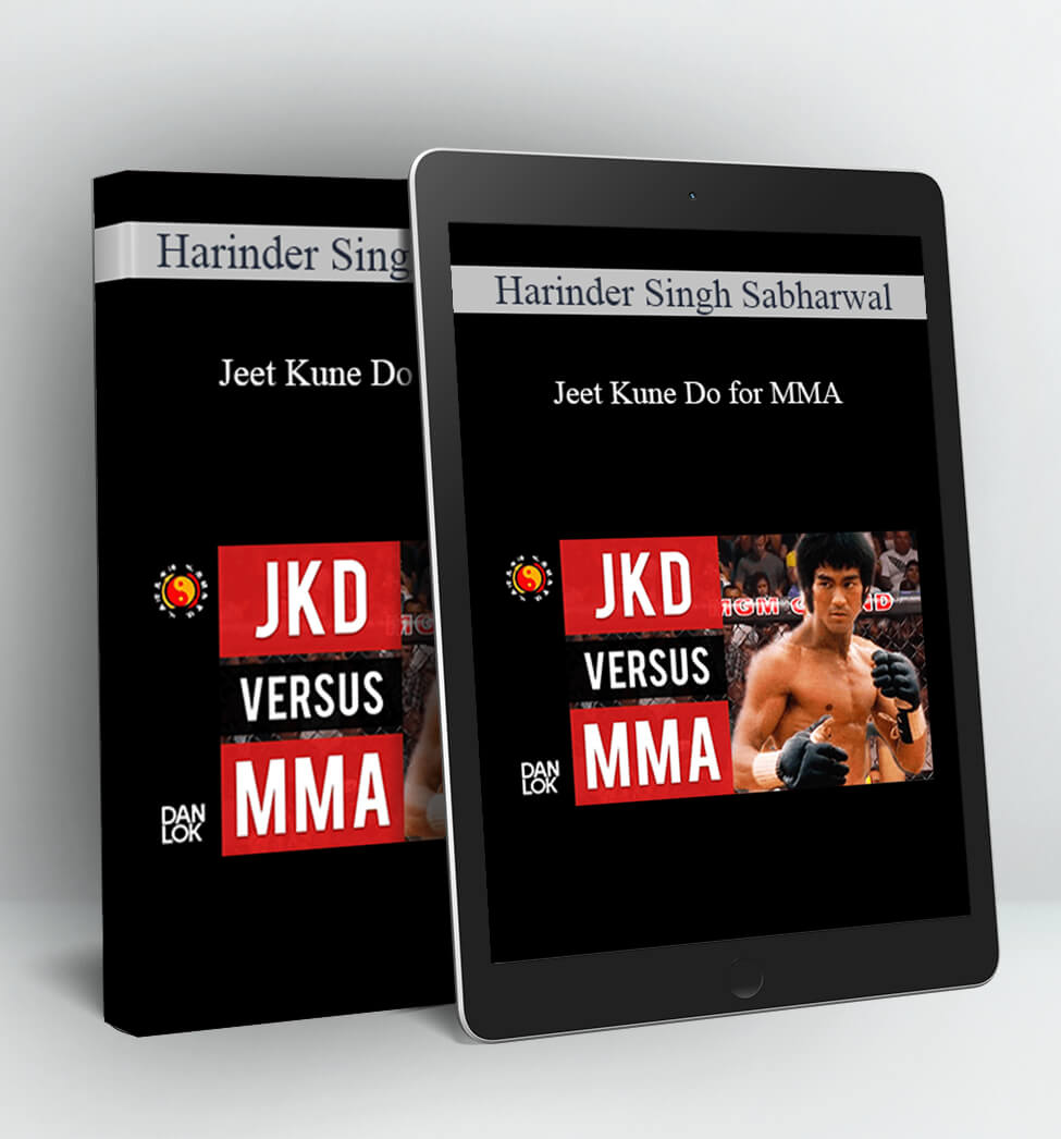 Jeet Kune Do for MMA - Harinder Singh Sabharwal