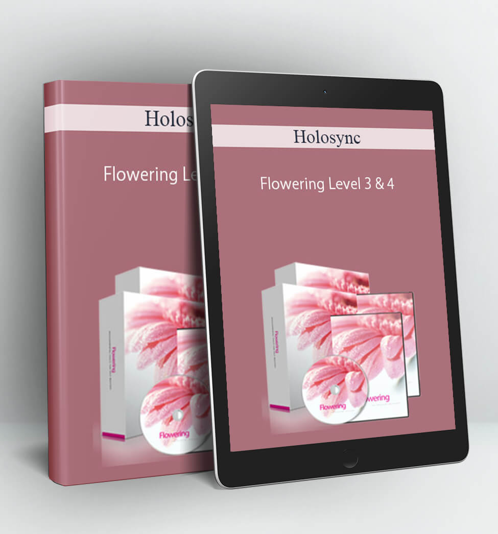 Flowering Level 3 & 4 - Holosync