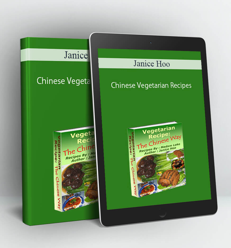 Chinese Vegetarian Recipes - Janice Hoo