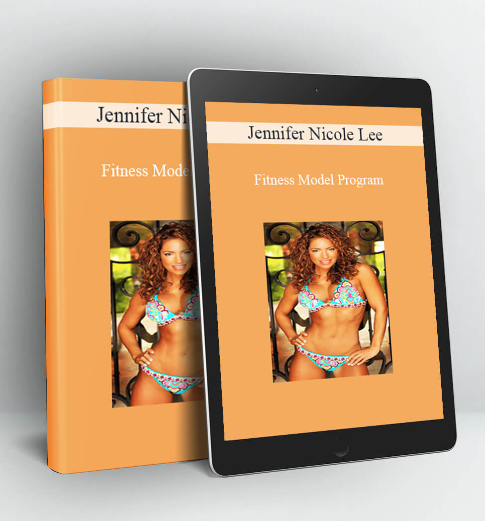 Fitness Model Program - Jennifer Nicole Lee