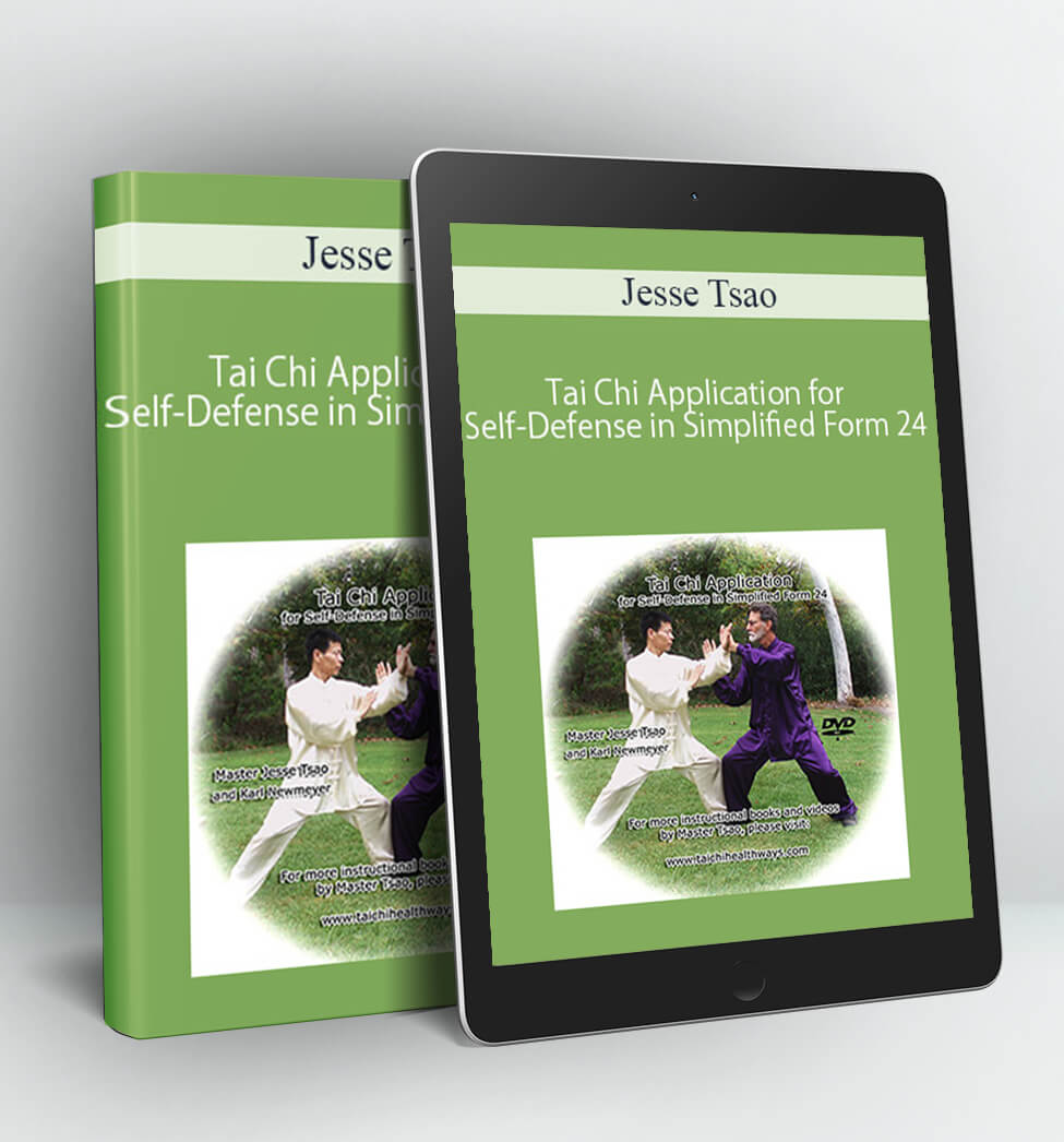 Tai Chi Application for Self-Defense in Simplified Form 24 - Jesse Tsao