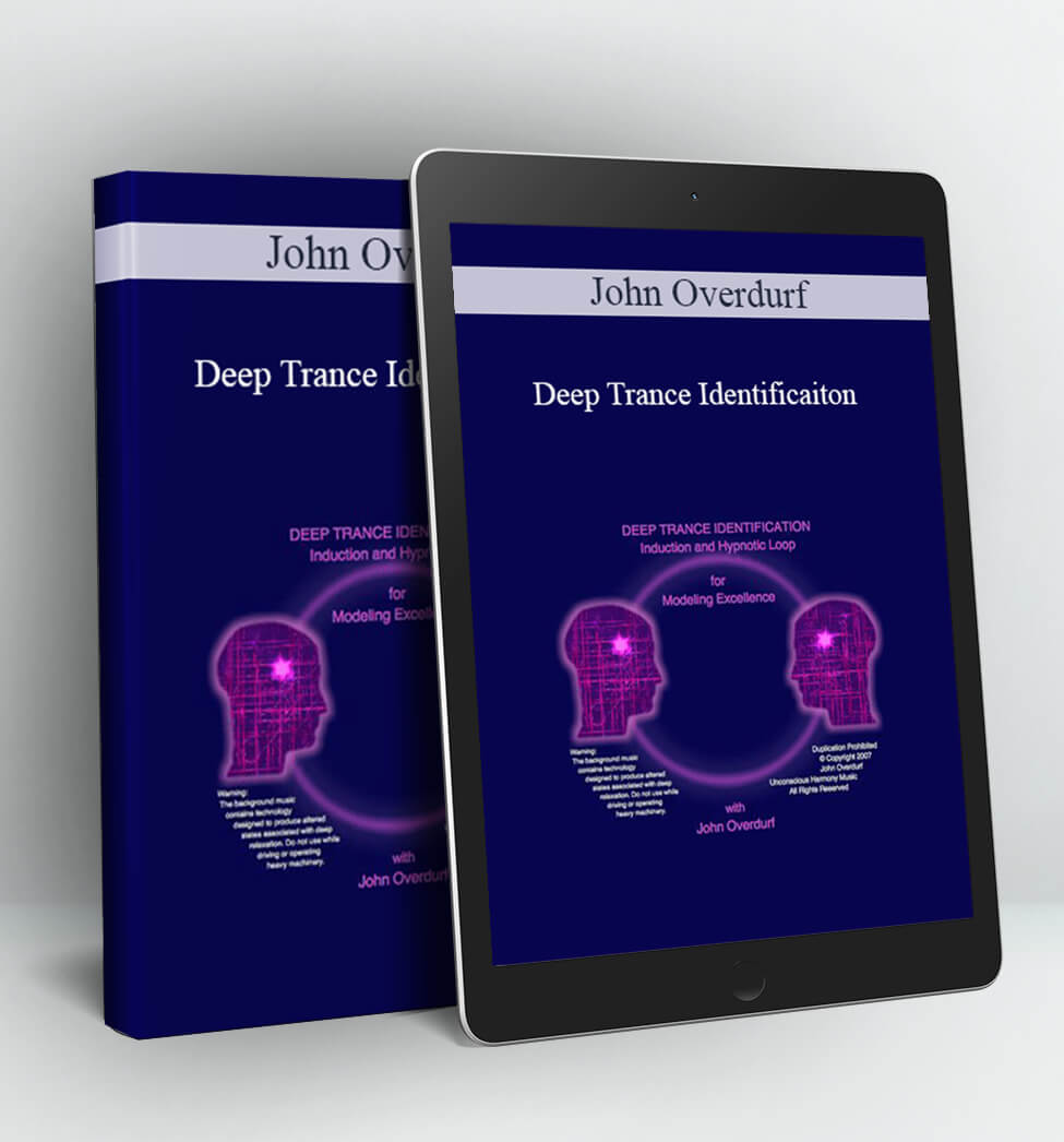 Deep Trance Identificaiton - John Overdurf