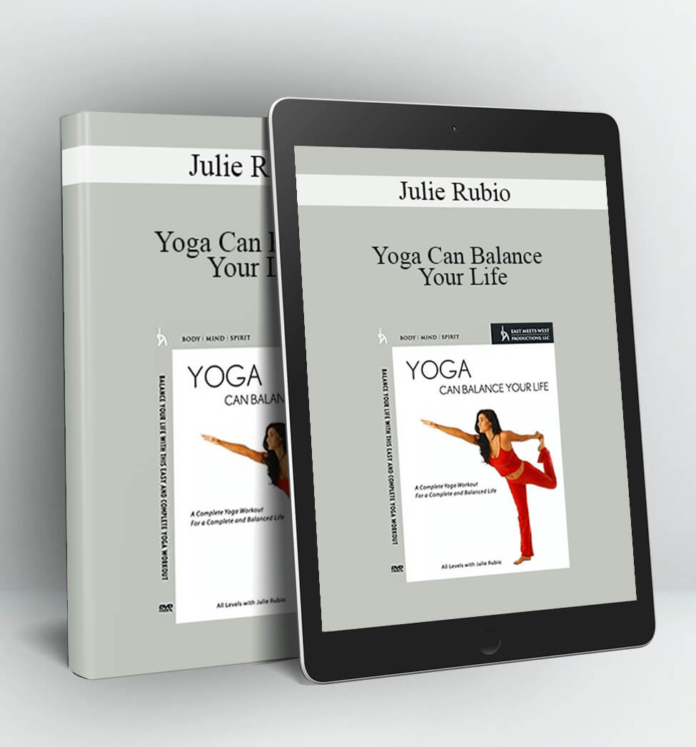 Yoga Can Balance Your Life - Julie Rubio