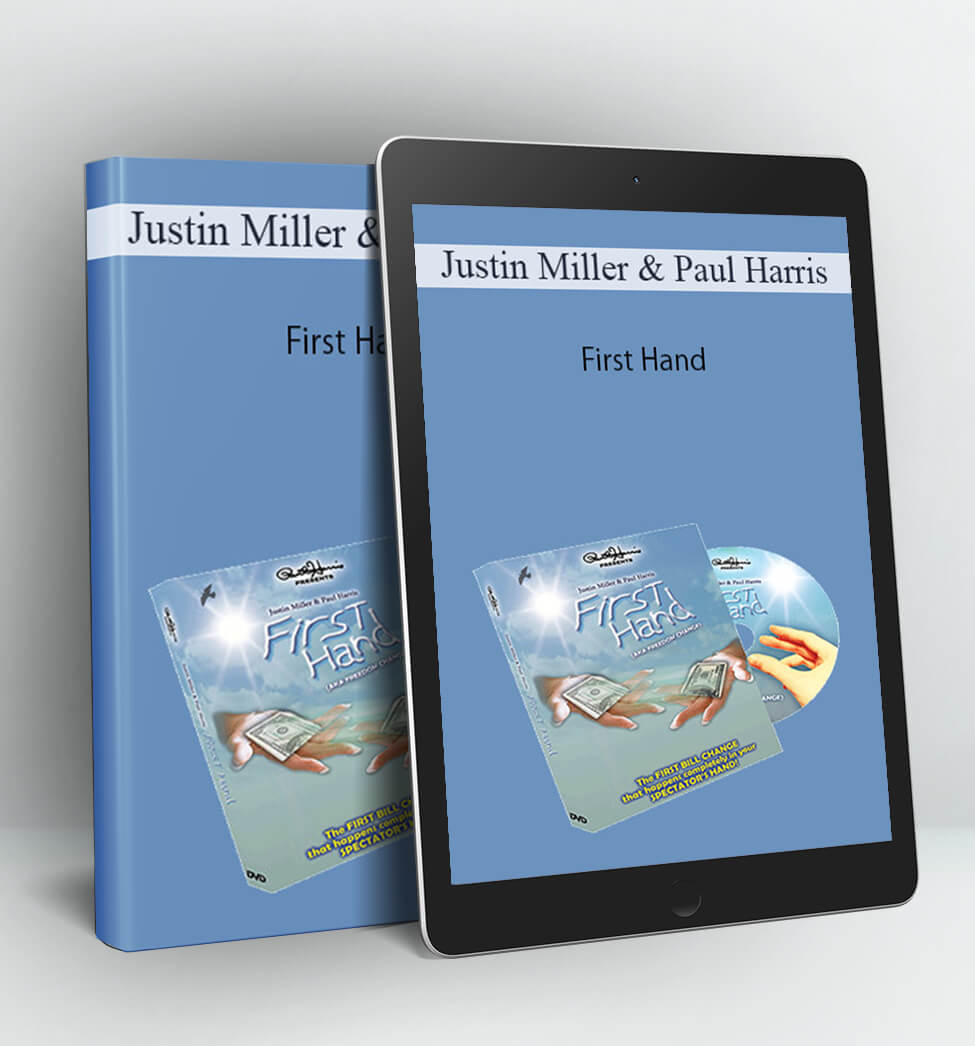 First Hand - Justin Miller & Paul Harris