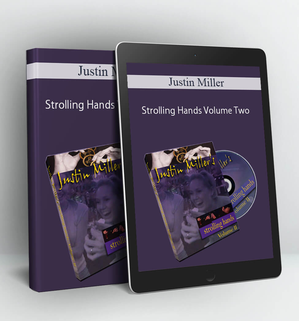 Strolling Hands Volume Two - Justin Miller