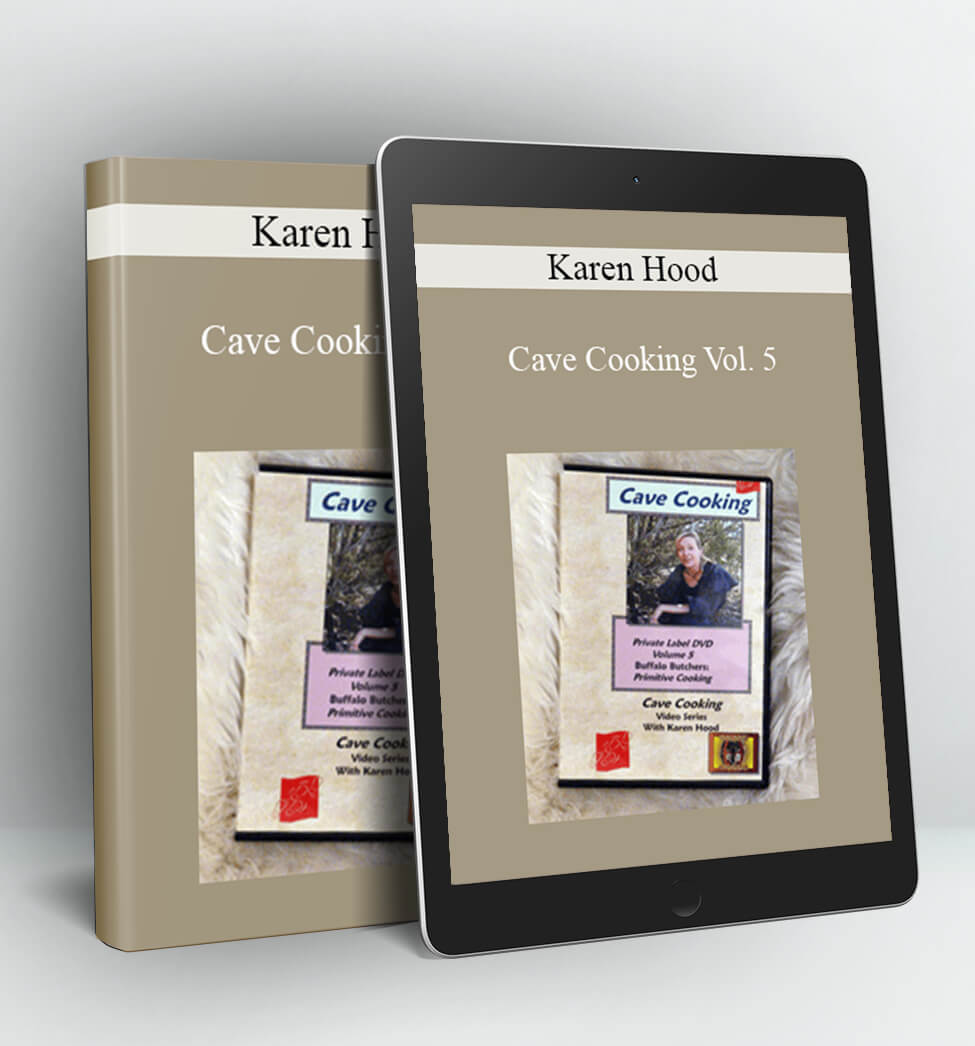 Cave Cooking Vol. 5 - Karen Hood