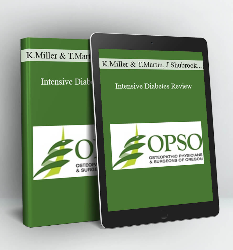 Intensive Diabetes Review - Kevin Miller