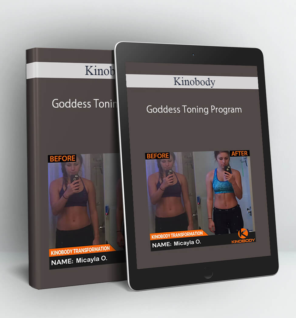 Goddess Toning Program - Kinobody