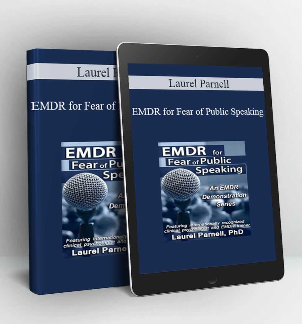 EMDR for Fear of Public Speaking - Laurel Parnell