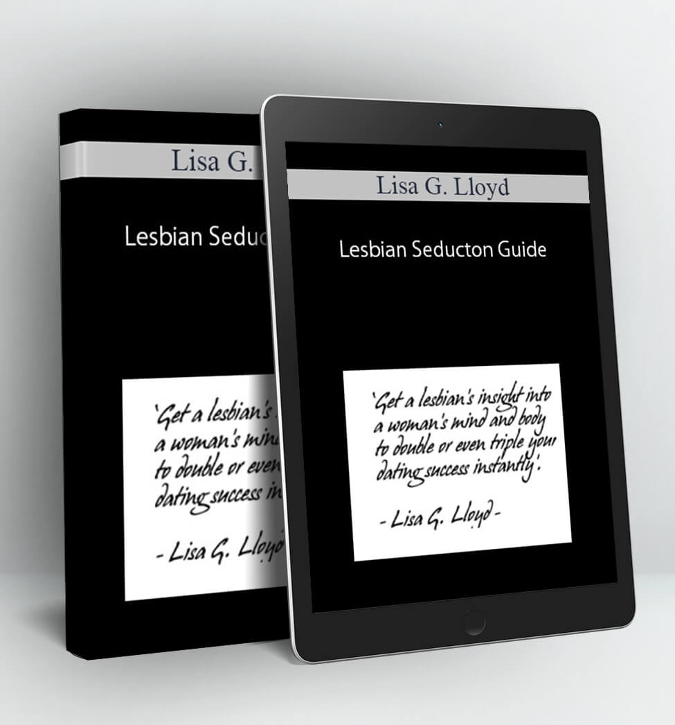 Lesbian Seducton Guide - Lisa G. Lloyd