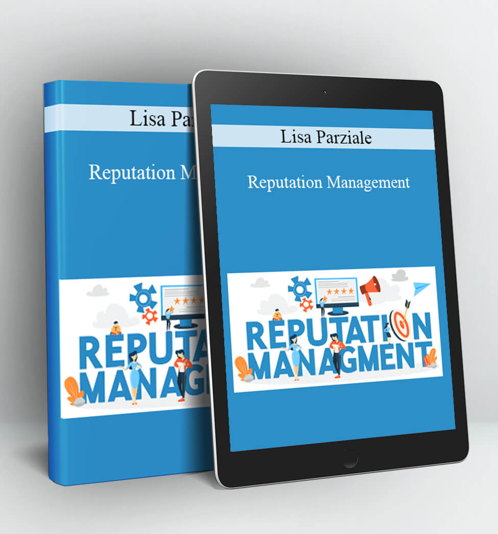 Reputation Management - Lisa Parziale