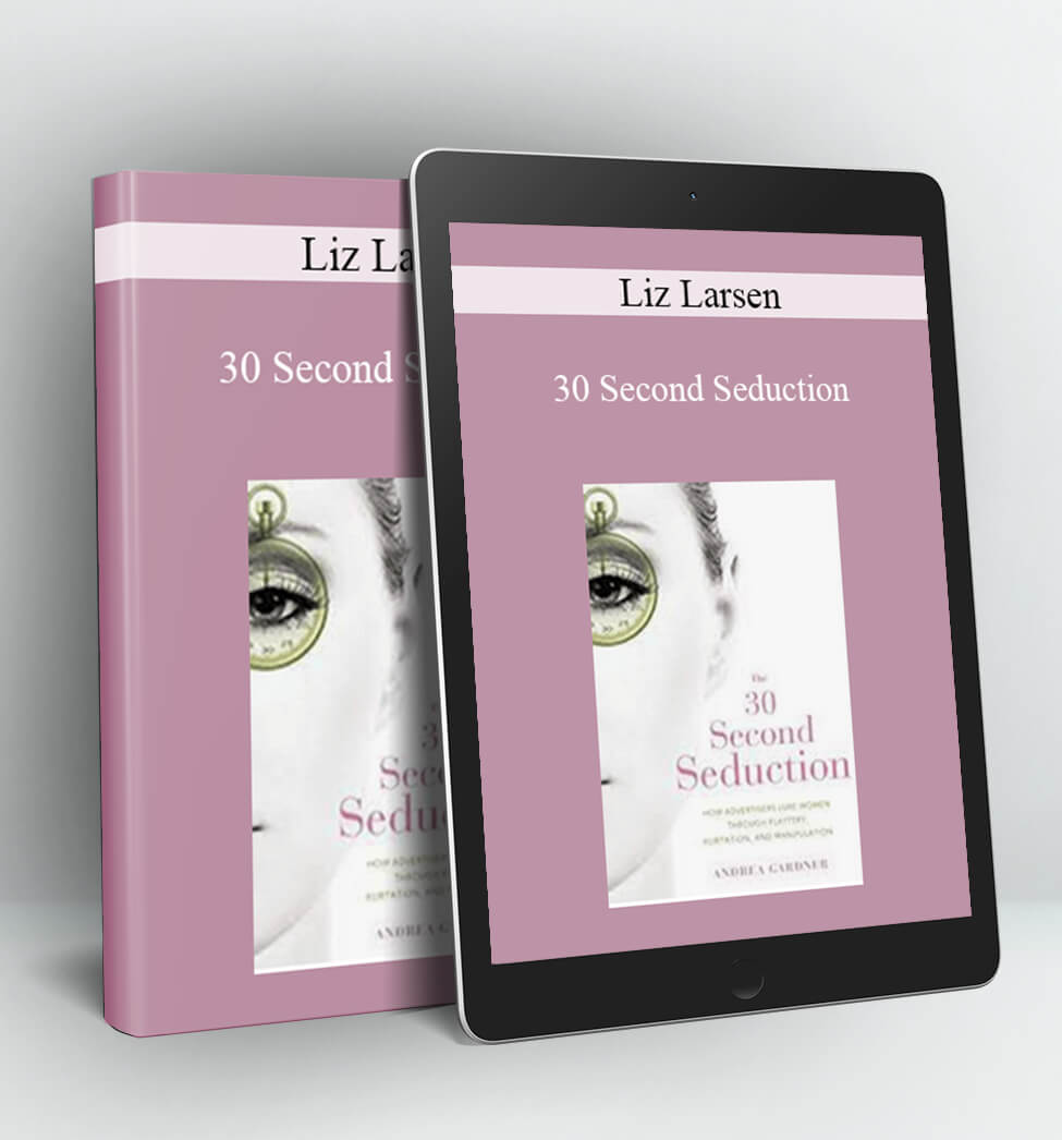 30Second Seduction - Liz Larsen