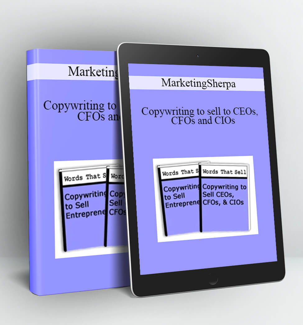 MarketingSherpa - Copywriting to sell to CEOs