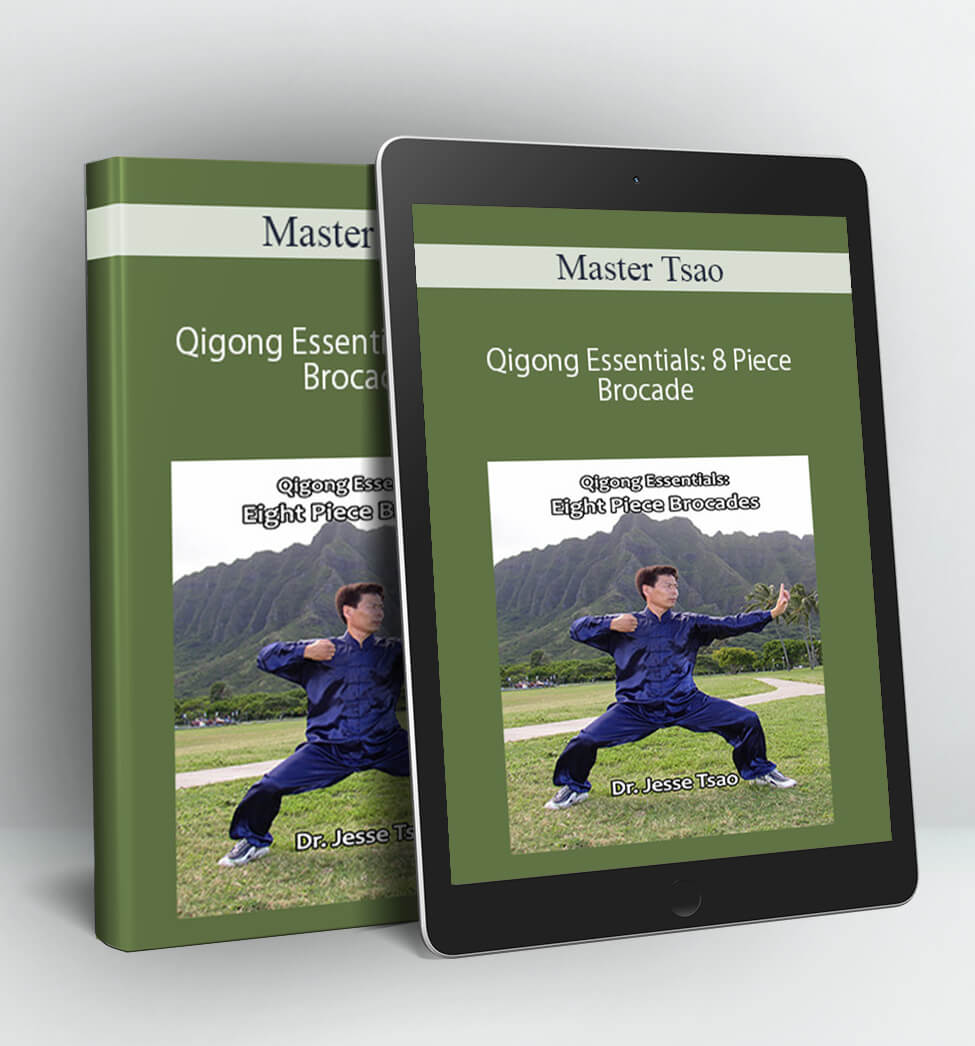 Qigong Essentials: 8 Piece Brocade - Master Tsao