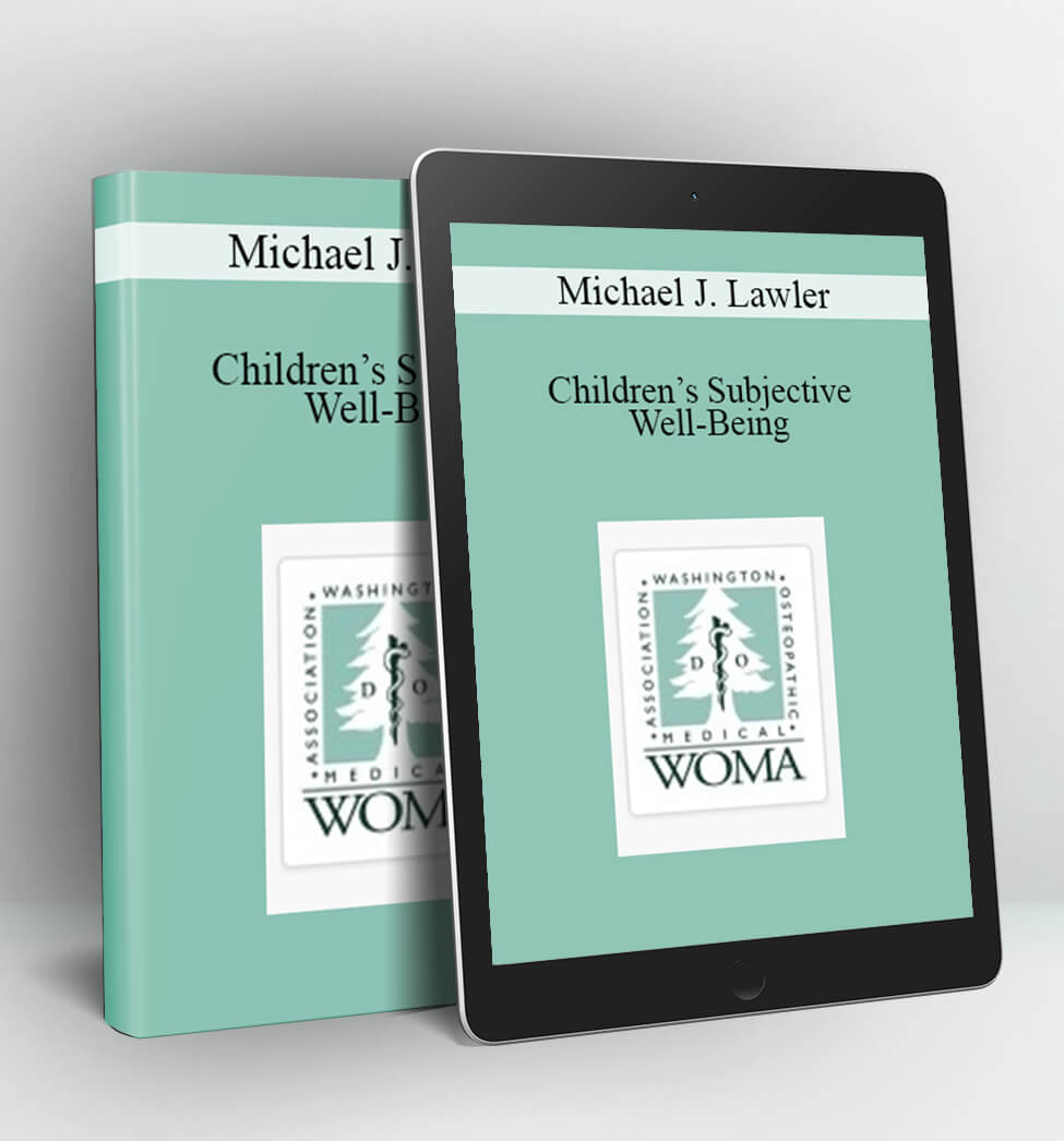 Children’s Subjective Well-Being - Michael J. Lawler