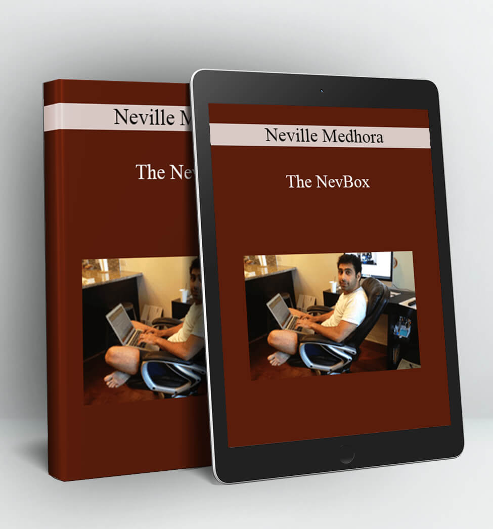 The NevBox - Neville Medhora