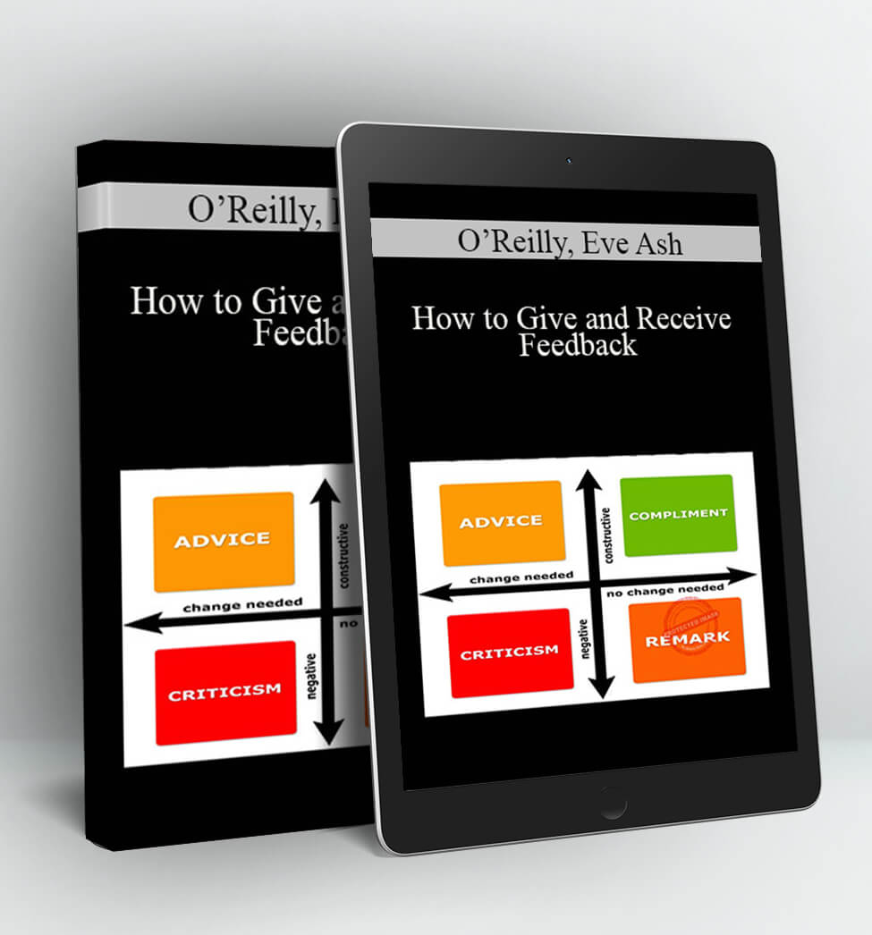 How to Give and Receive Feedback - O’Reilly