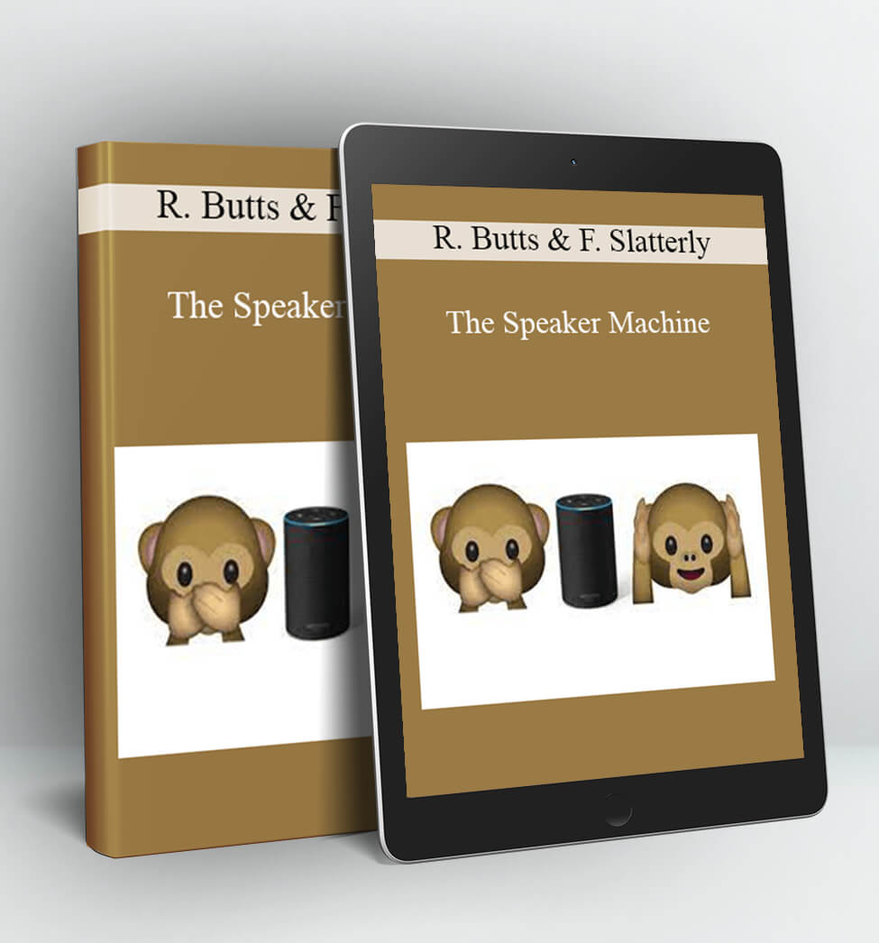 The Speaker Machine - Rick Butts & Felicia Slatterly