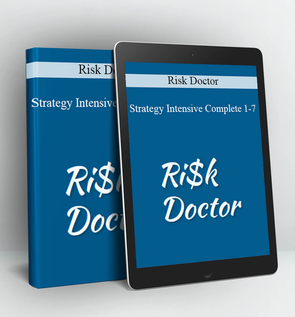 Strategy Intensive Complete 1-7 - Risk Doctor