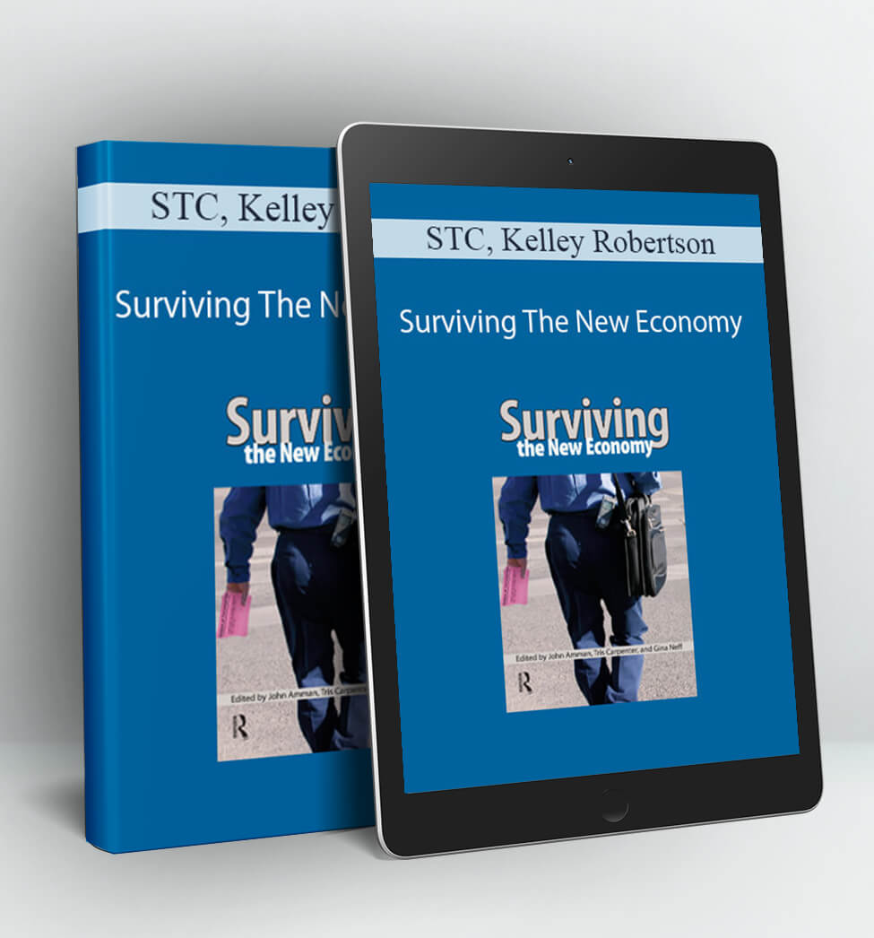 Surviving The New Economy - STC