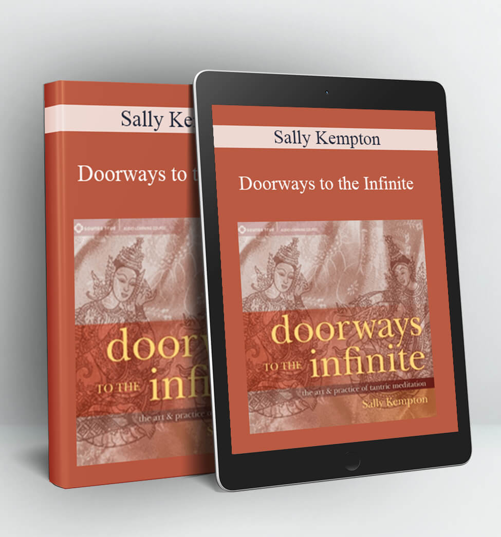 Doorways to the Infinite - Sally Kempton