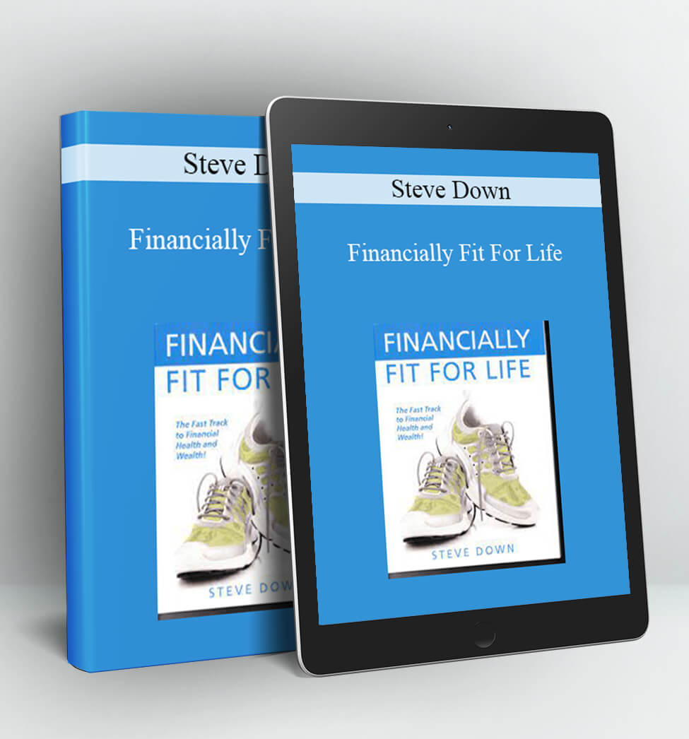 Financially Fit For Life - Steve Down