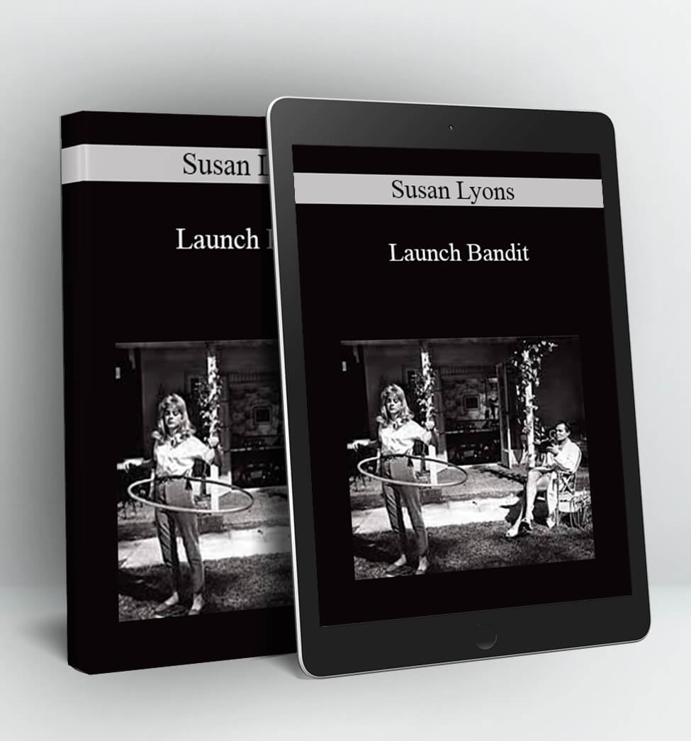 Launch Bandit - Susan Lyons