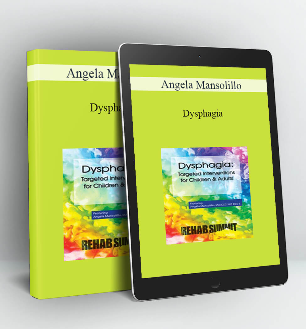 Dysphagia - Angela Mansolillo