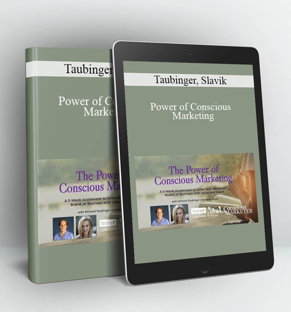 Power of Conscious Marketing - Taubinger