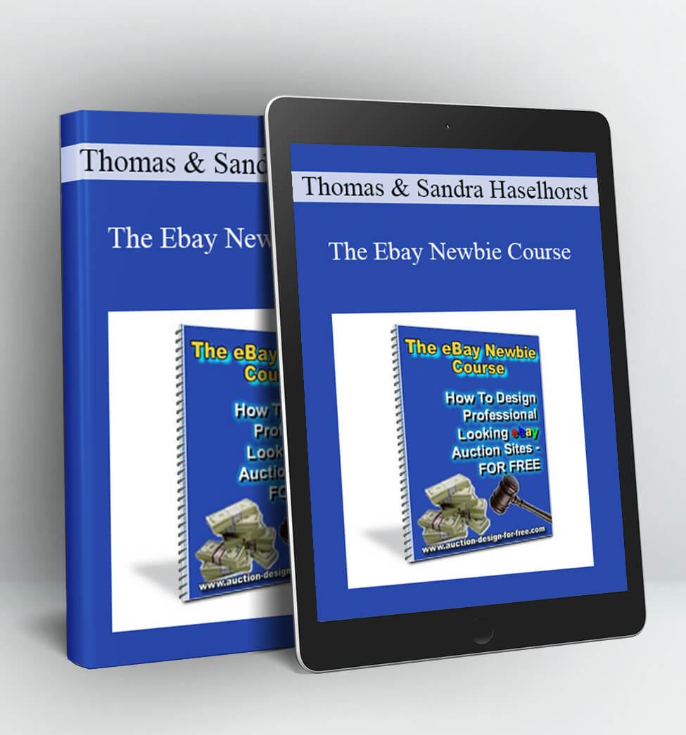 The Ebay Newbie Course - Thomas & Sandra Haselhorst