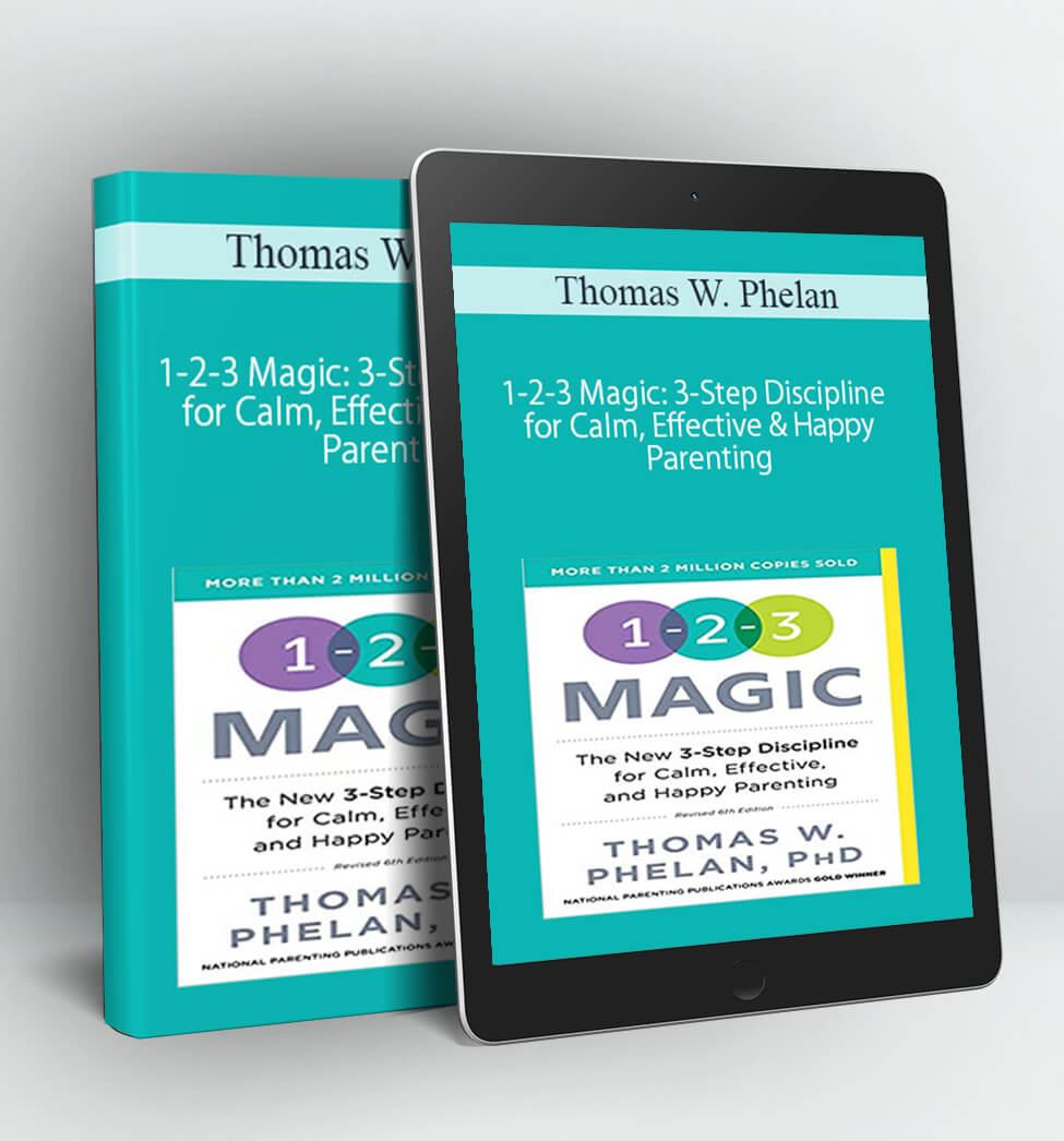 1-2-3 Magic: 3-Step Discipline for Calm