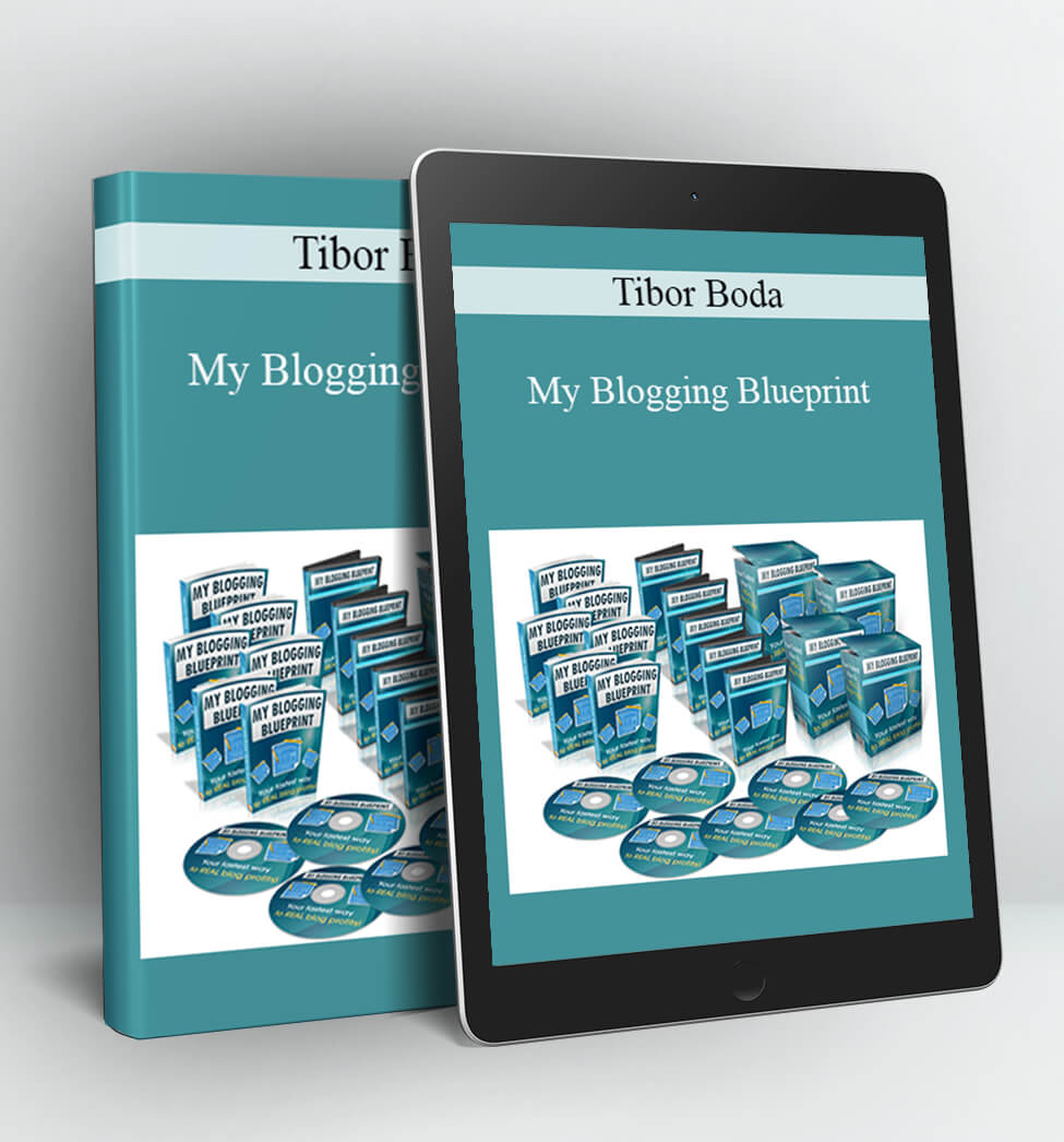 My Blogging Blueprint - Tibor Boda