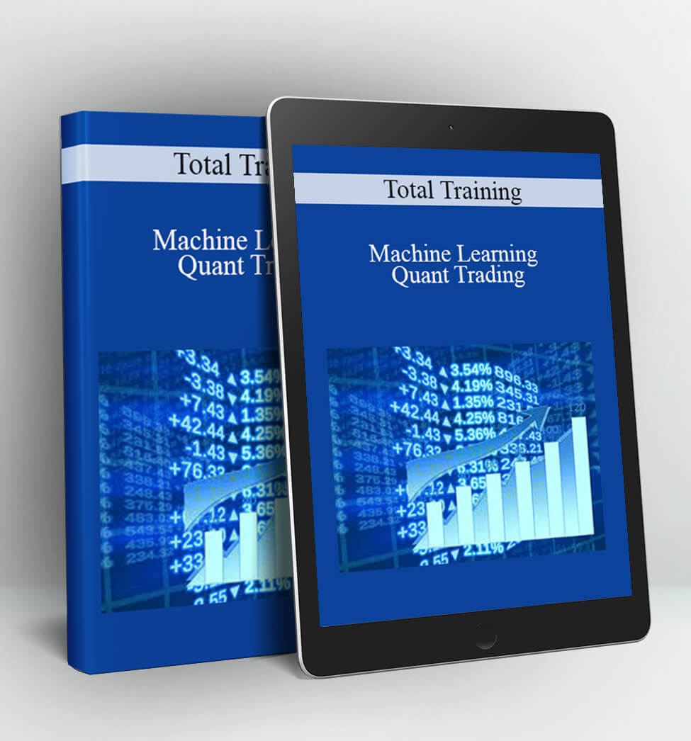 Total Training - Machine Learning - Quant Trading