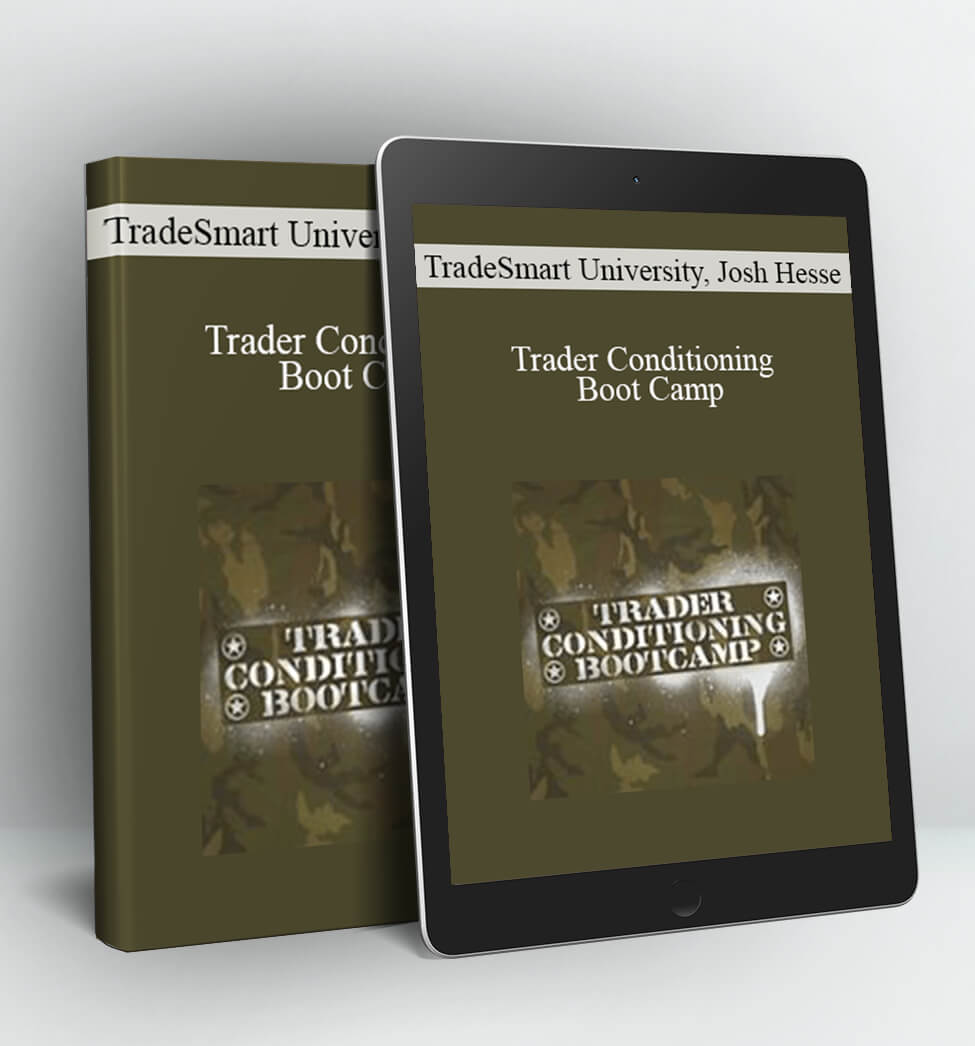 Trader Conditioning Boot Camp - TradeSmart University