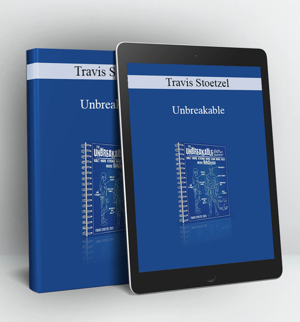 Unbreakable - Travis Stoetzel