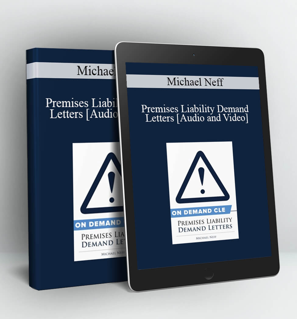 Premises Liability Demand Letters - Trial Guides