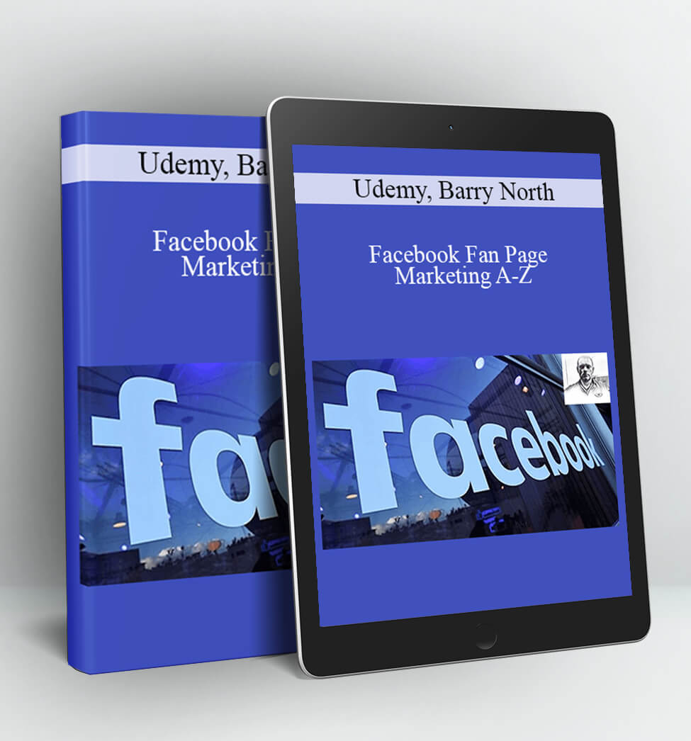 Facebook Fan Page Marketing A-Z - Udemy