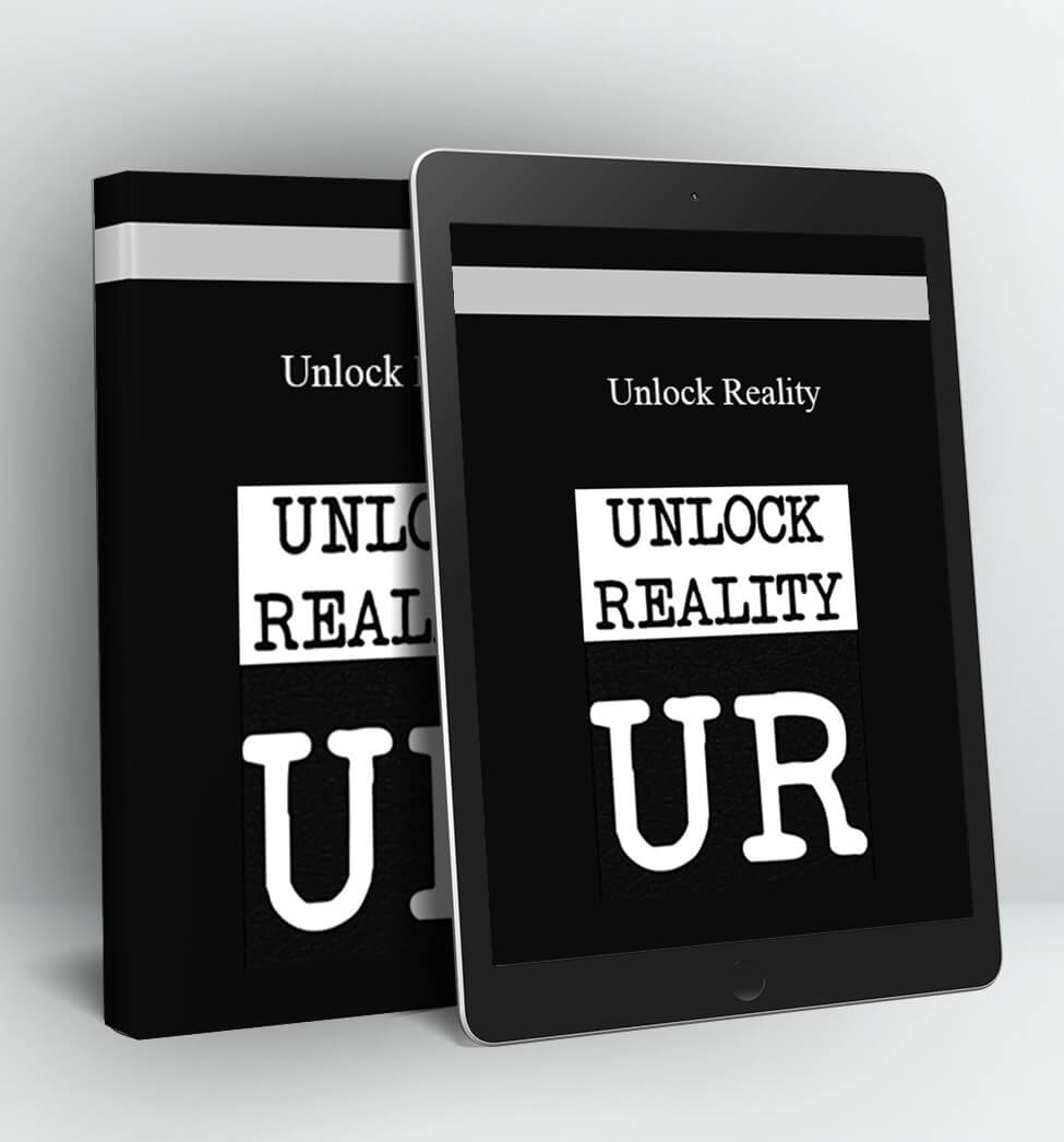 Unlock Reality