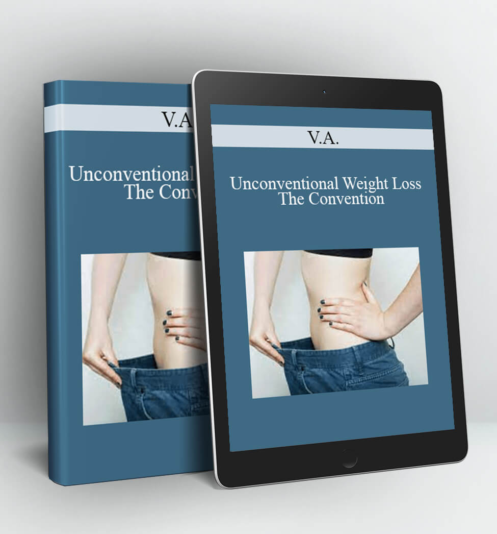 Unconventional Weight Loss - The Convention - V.A.