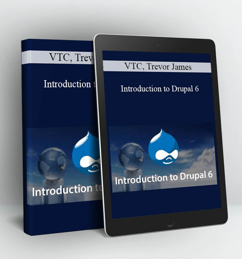 Introduction to Drupal 6 - VTC