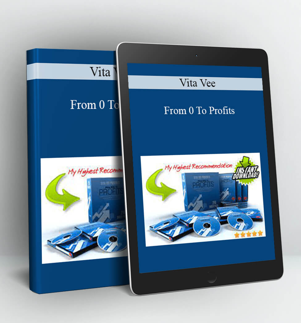 From 0 To Profits - Vita Vee