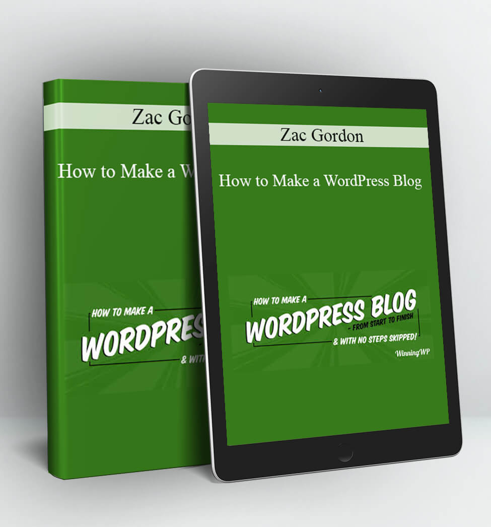 How to Make a WordPress Blog - Zac Gordon