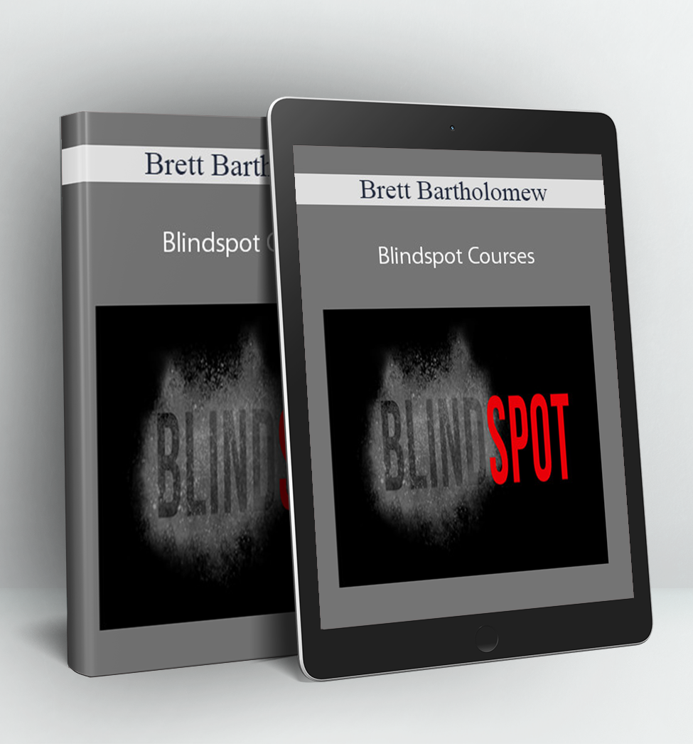 Blindspot Courses - Brett Bartholomew