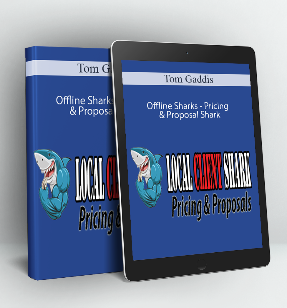 Offline Sharks - Pricing & Proposal Shark - Tom Gaddis