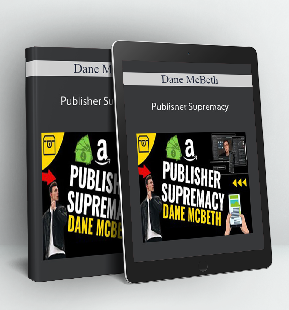 Publisher Supremacy - Dane McBeth