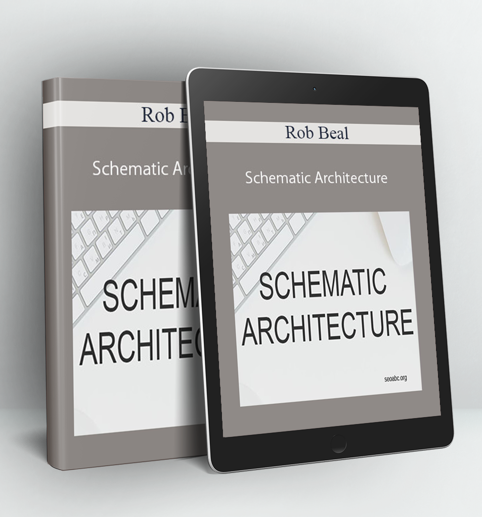 Schematic Architecture - Rob Beal