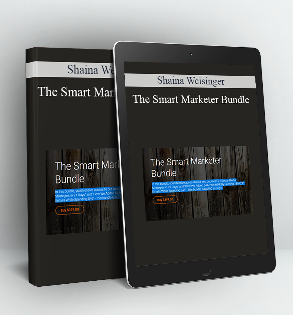 The Smart Marketer Bundle - Shaina Weisinger